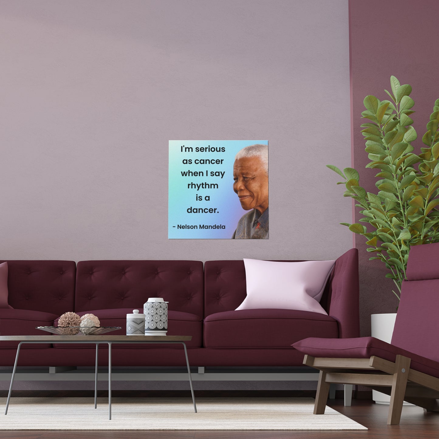 Nelson Mandela Rhythm Is A Dancer Quote Poster