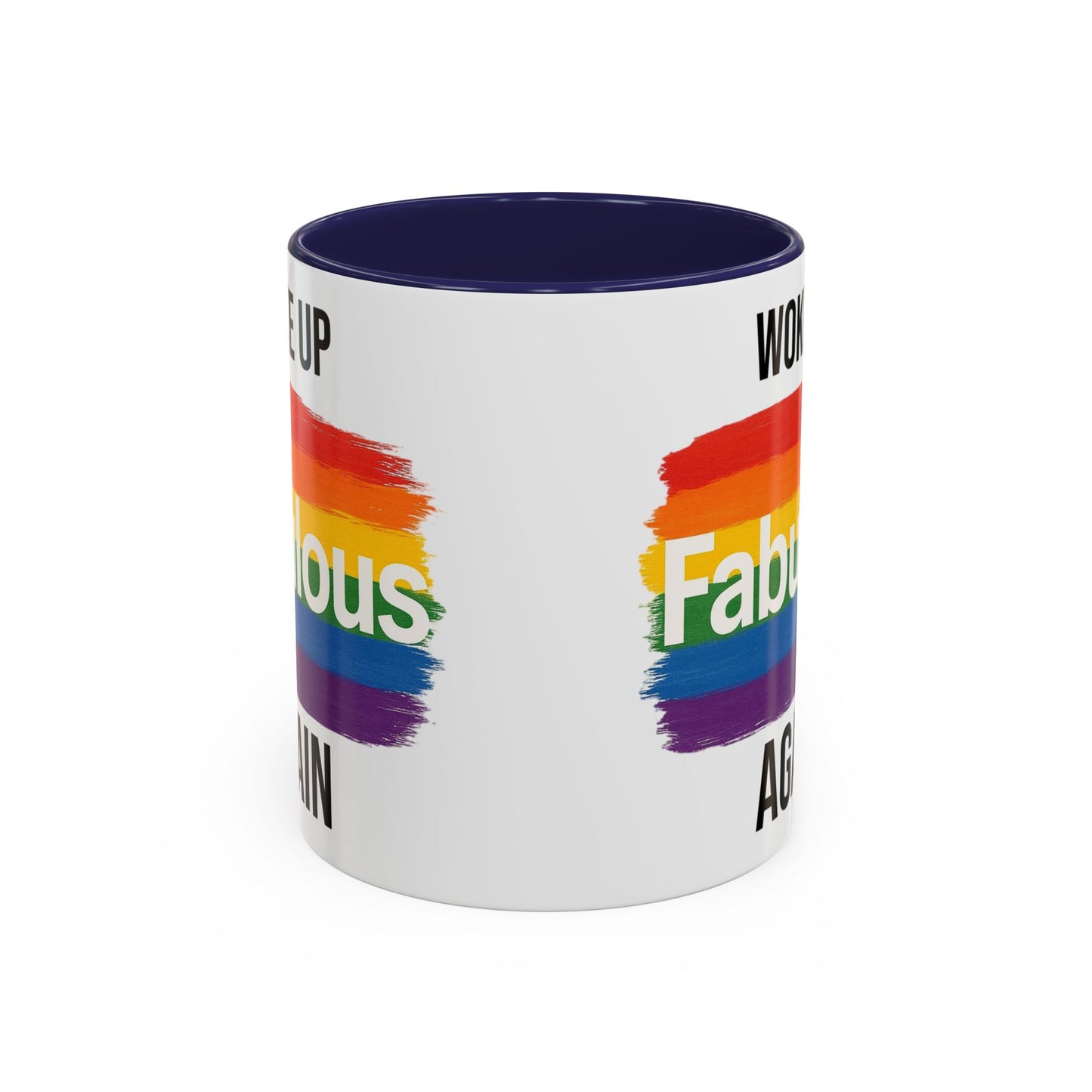 Woke Up Fabulous Again Mug