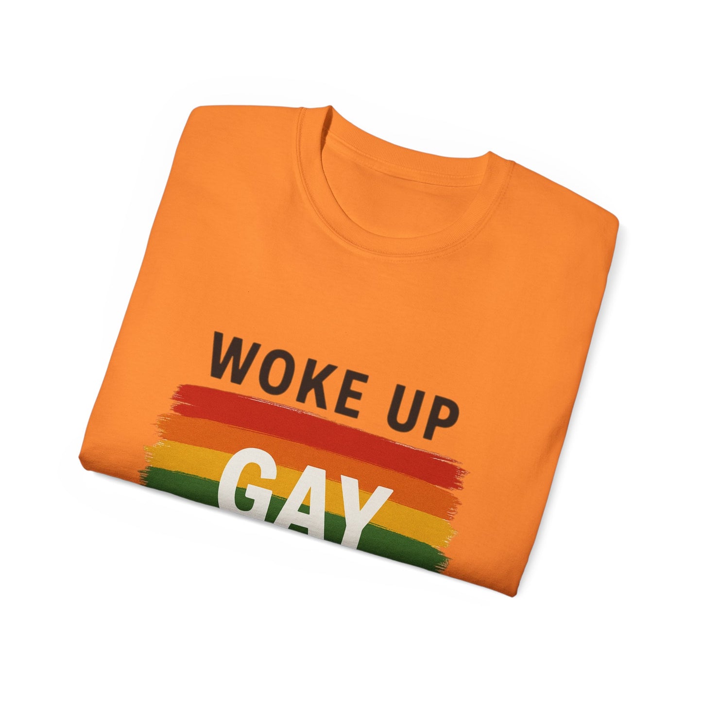 Woke Up Gay Again T-Shirt