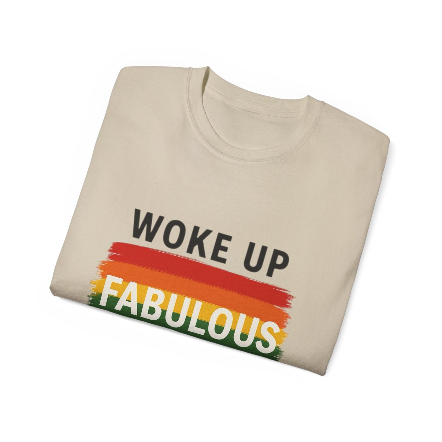 Woke Up Fabulous Again T-Shirt