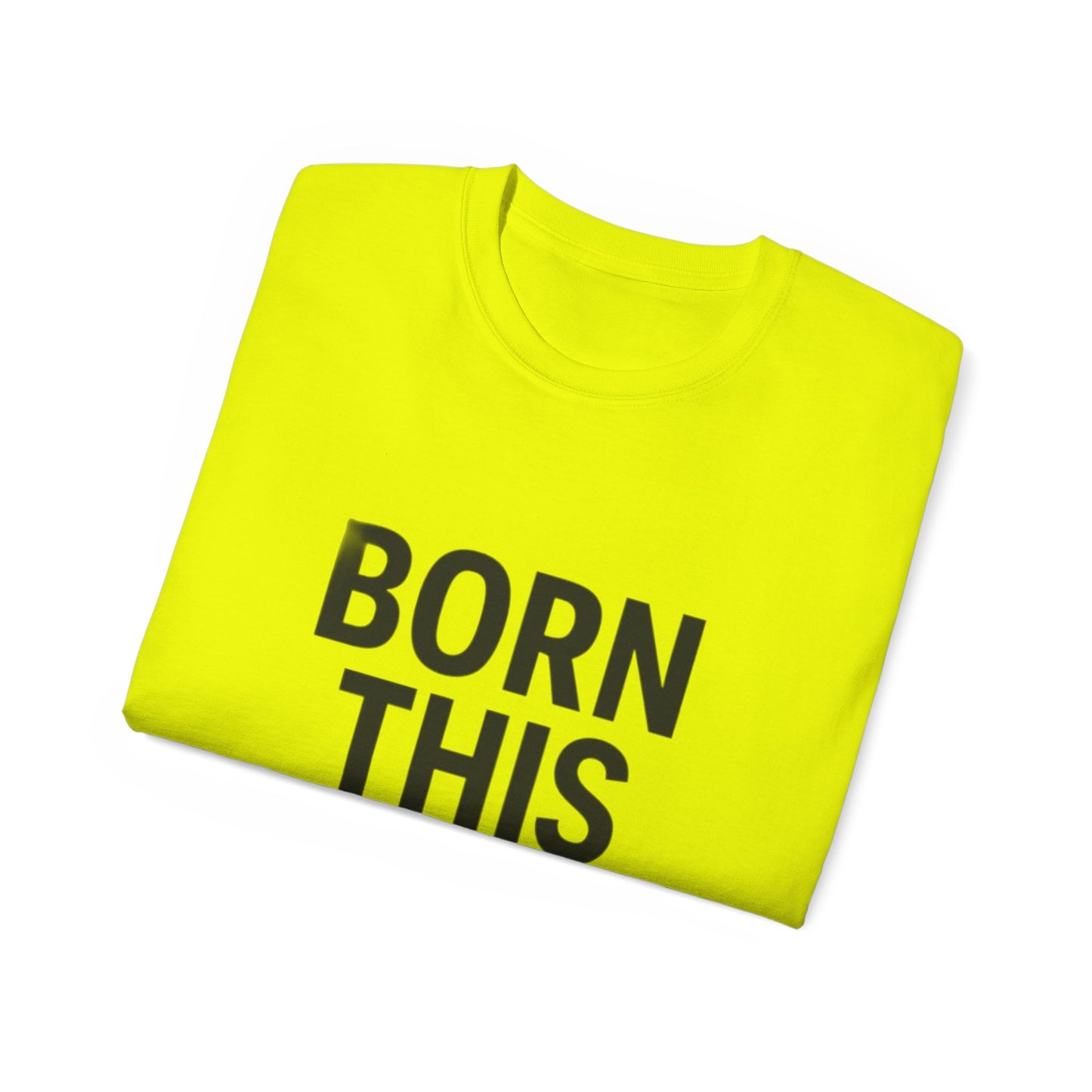 Born This Gay T-Shirt
