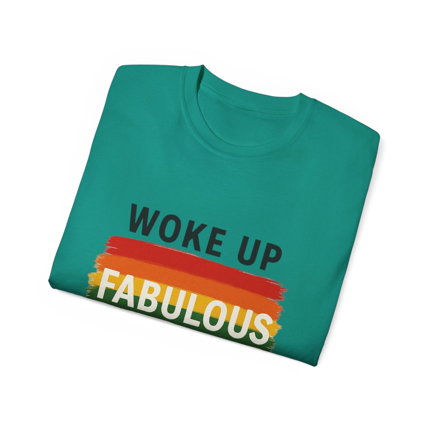 Woke Up Fabulous Again T-Shirt