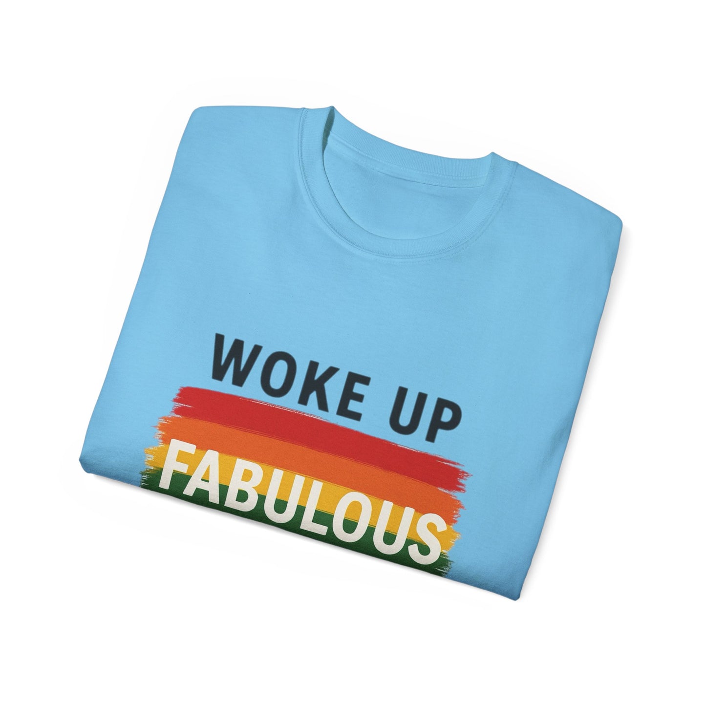 Woke Up Fabulous Again T-Shirt