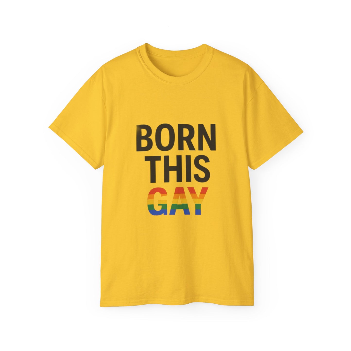 Born This Gay T-Shirt