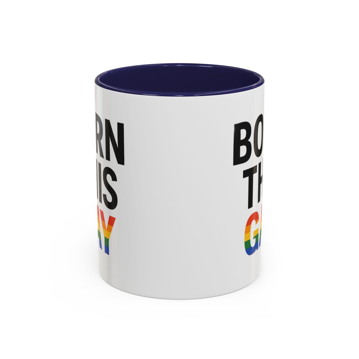 Born This Gay Mug