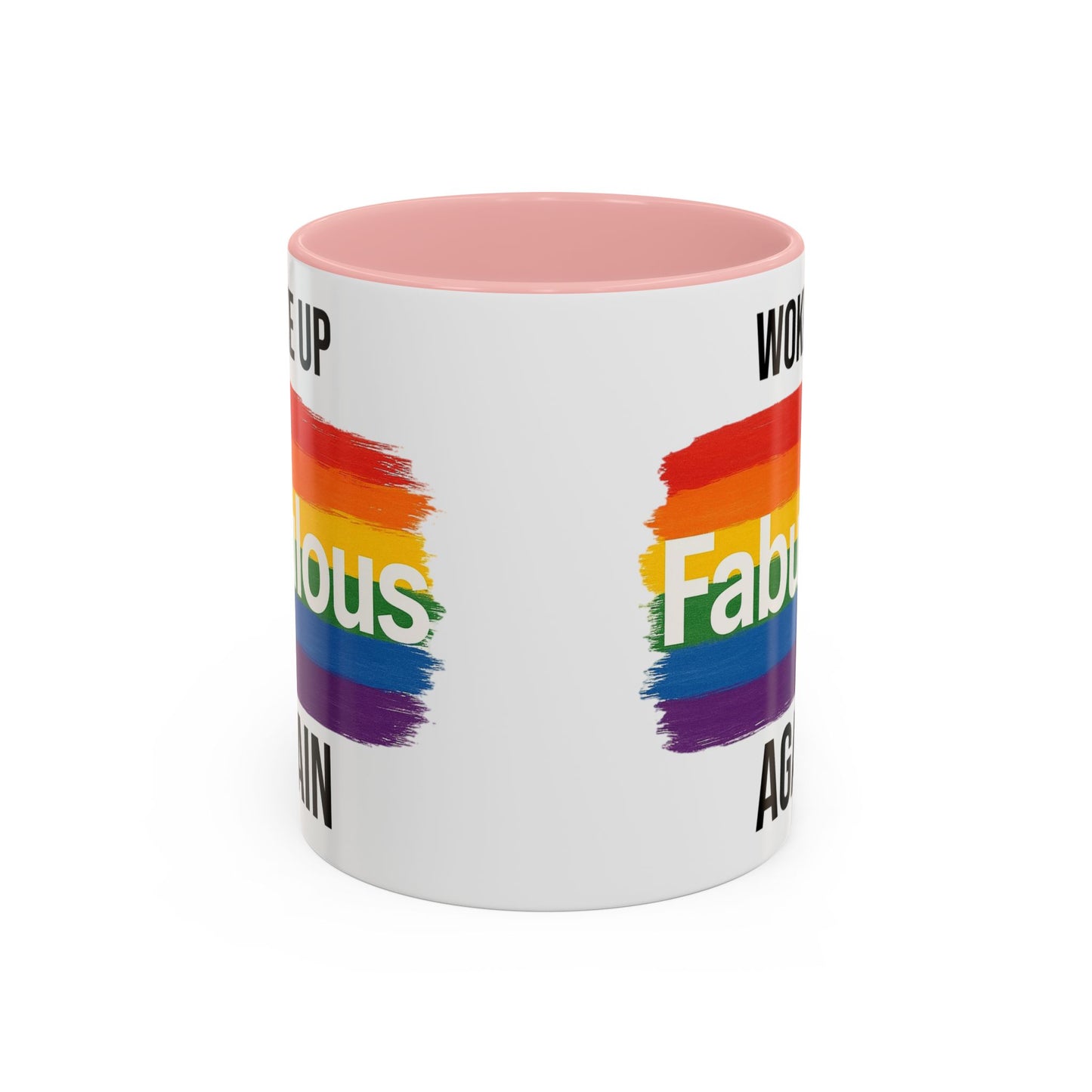Woke Up Fabulous Again Mug