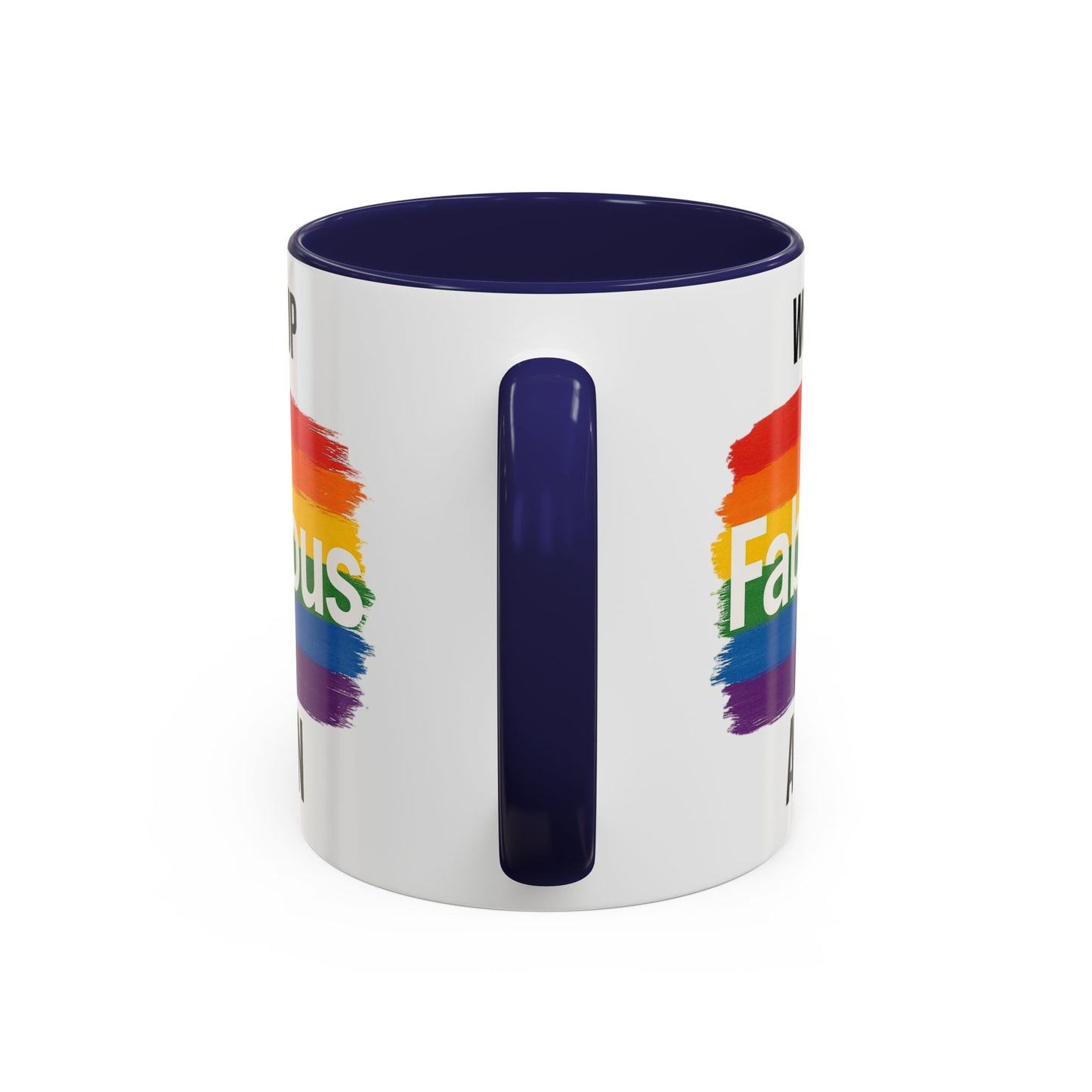 Woke Up Fabulous Again Mug