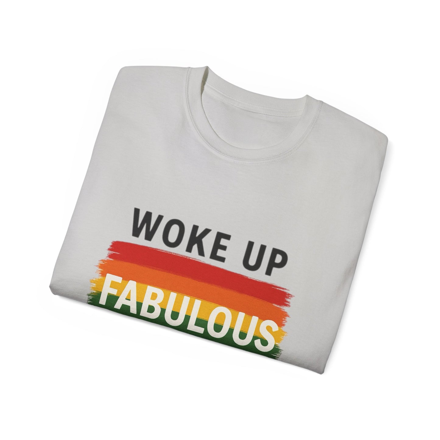 Woke Up Fabulous Again T-Shirt