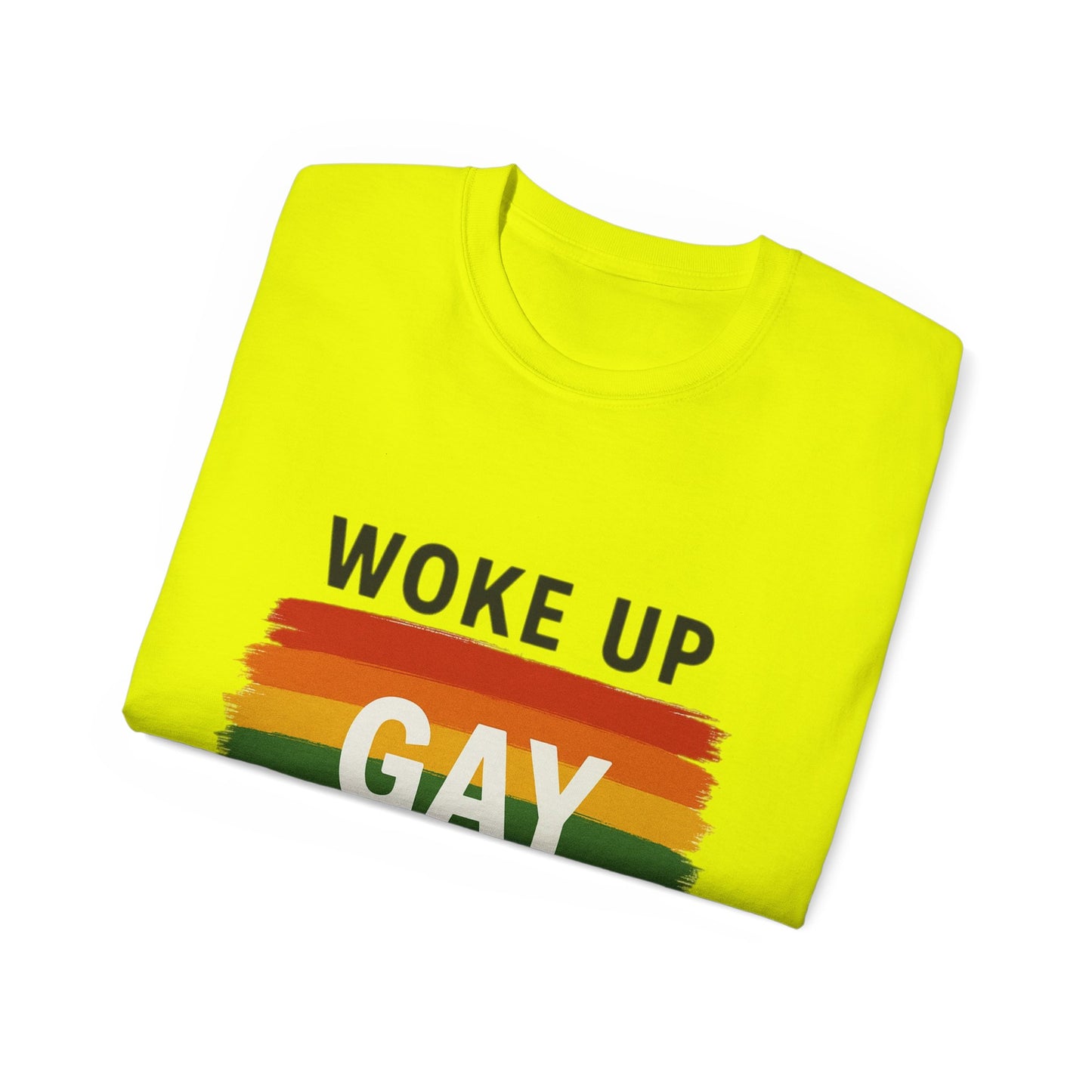 Woke Up Gay Again T-Shirt