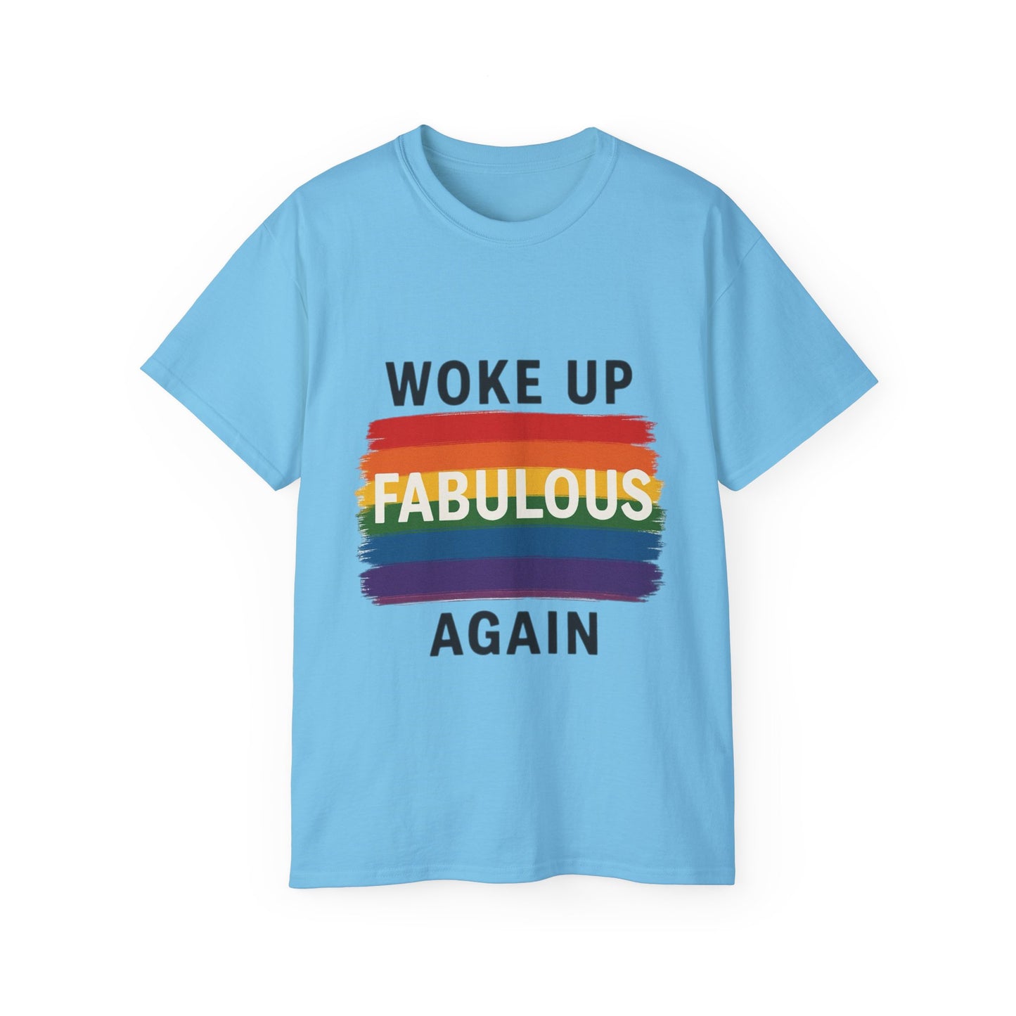 Woke Up Fabulous Again T-Shirt