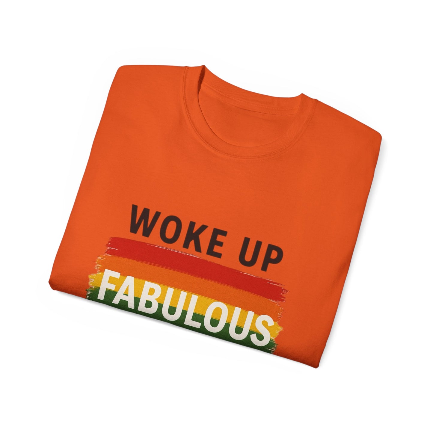 Woke Up Fabulous Again T-Shirt