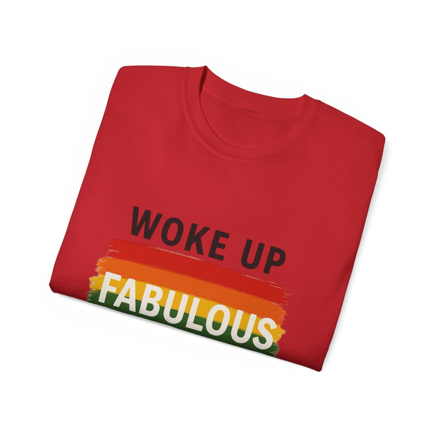 Woke Up Fabulous Again T-Shirt