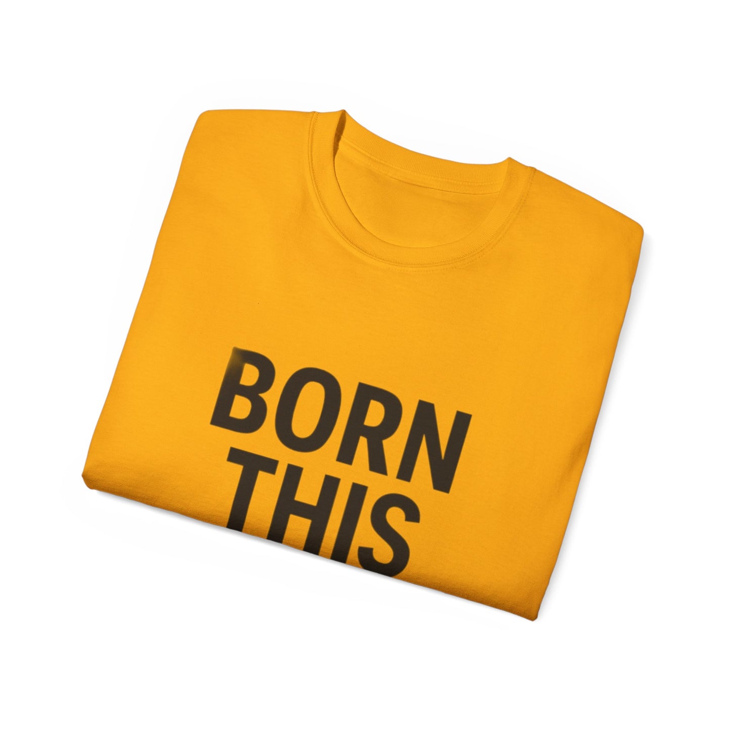 Born This Gay T-Shirt