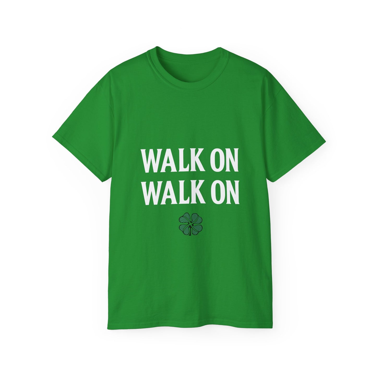 Celtic Walk On You’ll Never Walk Alone T-Shirt
