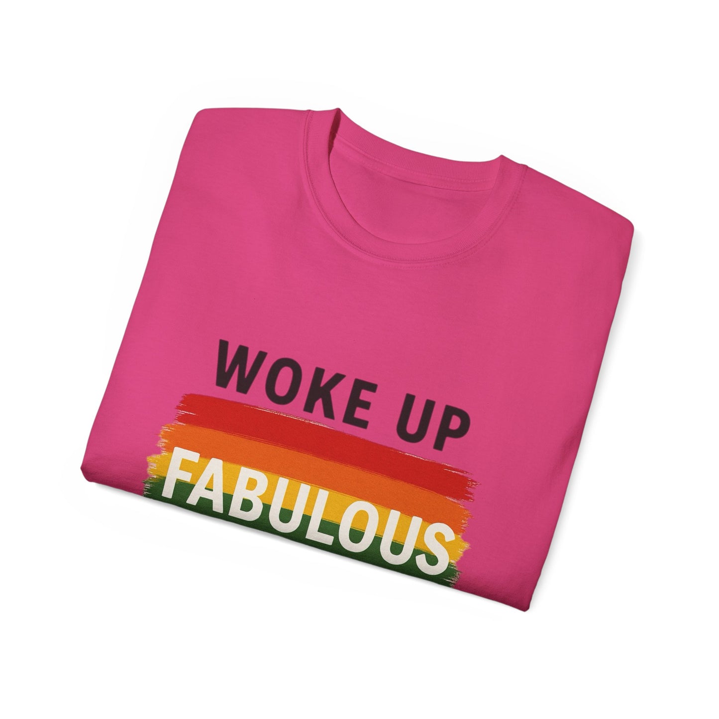 Woke Up Fabulous Again T-Shirt