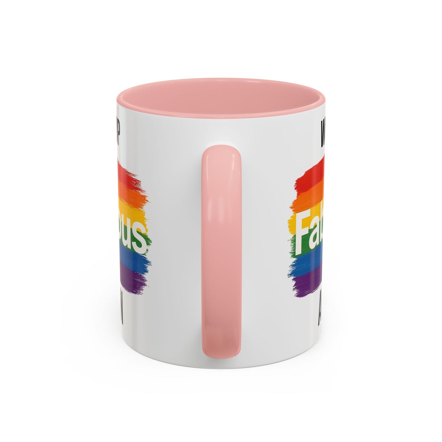 Woke Up Fabulous Again Mug