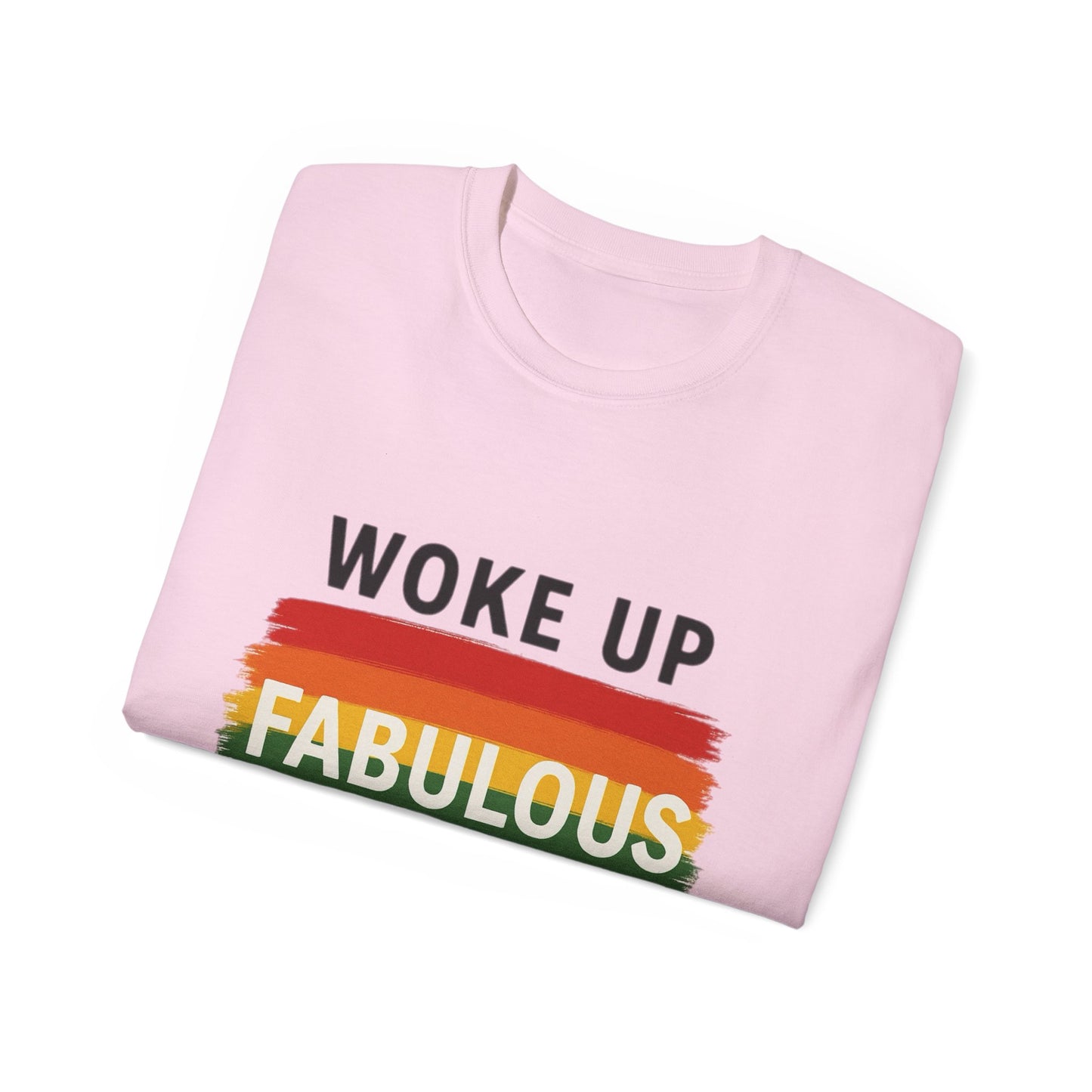 Woke Up Fabulous Again T-Shirt