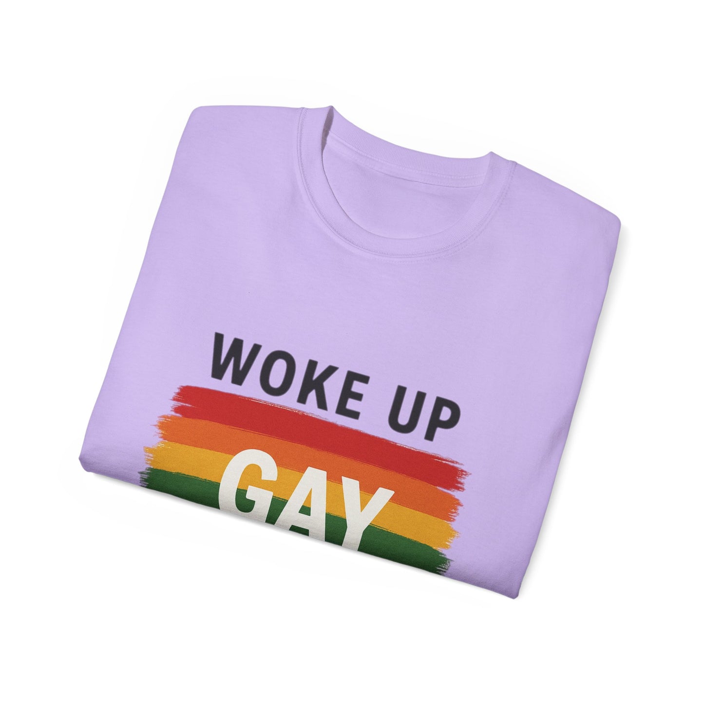 Woke Up Gay Again T-Shirt