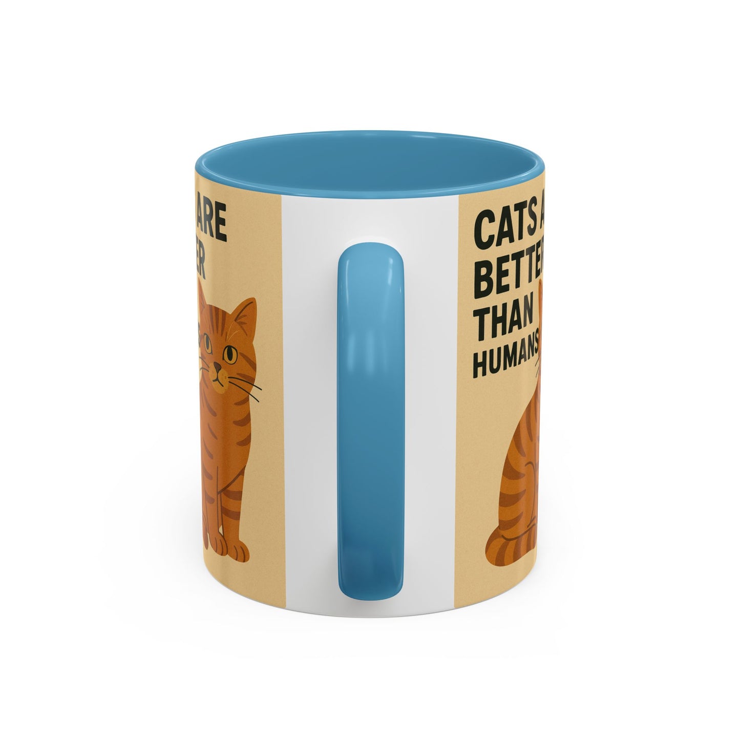 Cats Are Better Than Humans Mug