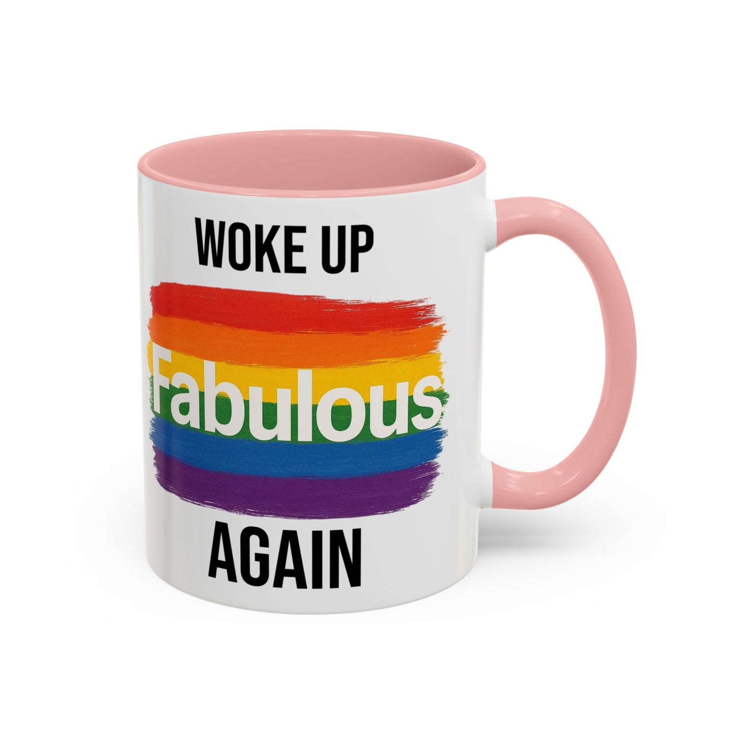 Woke Up Fabulous Again Mug