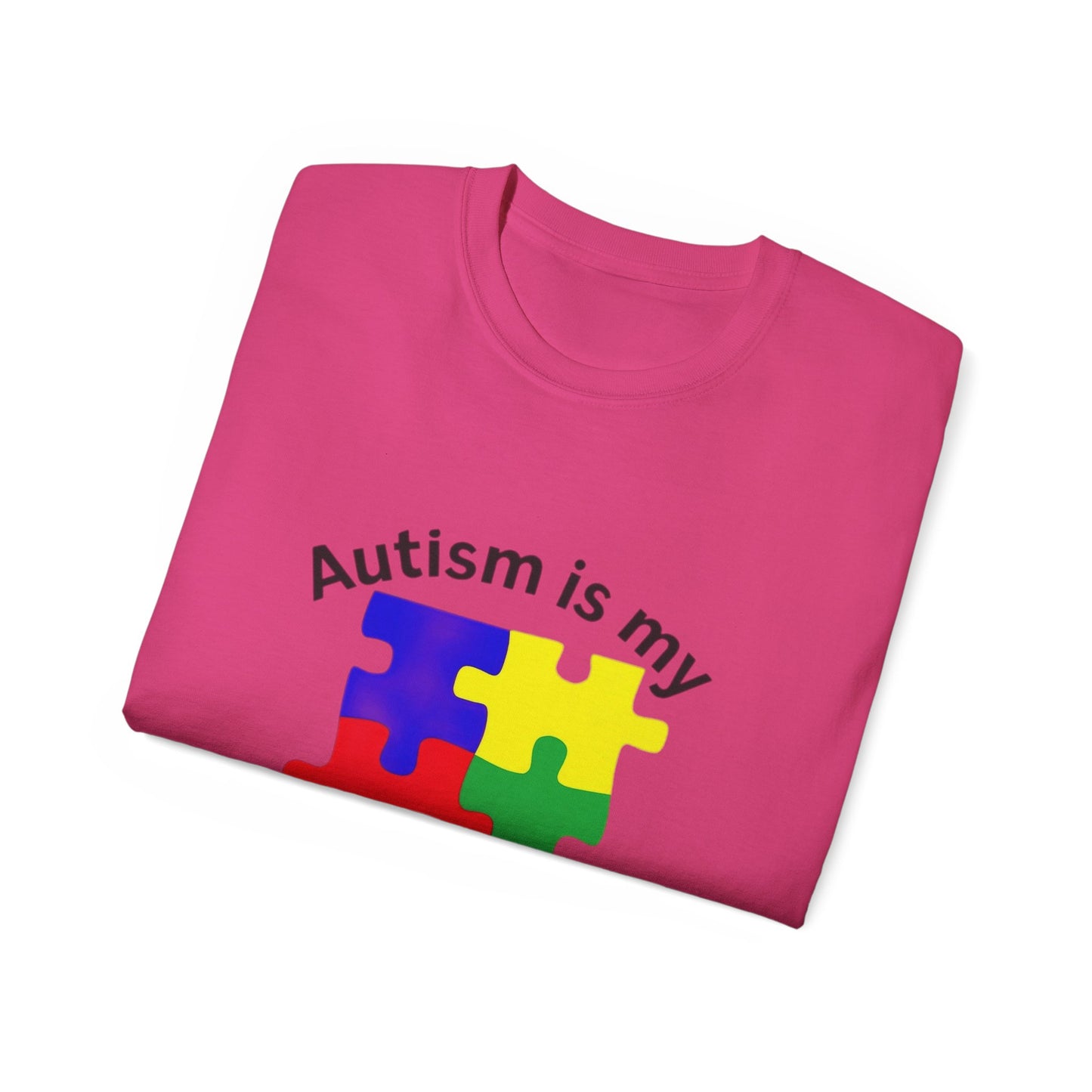 Autism Is My Superpower T-Shirt