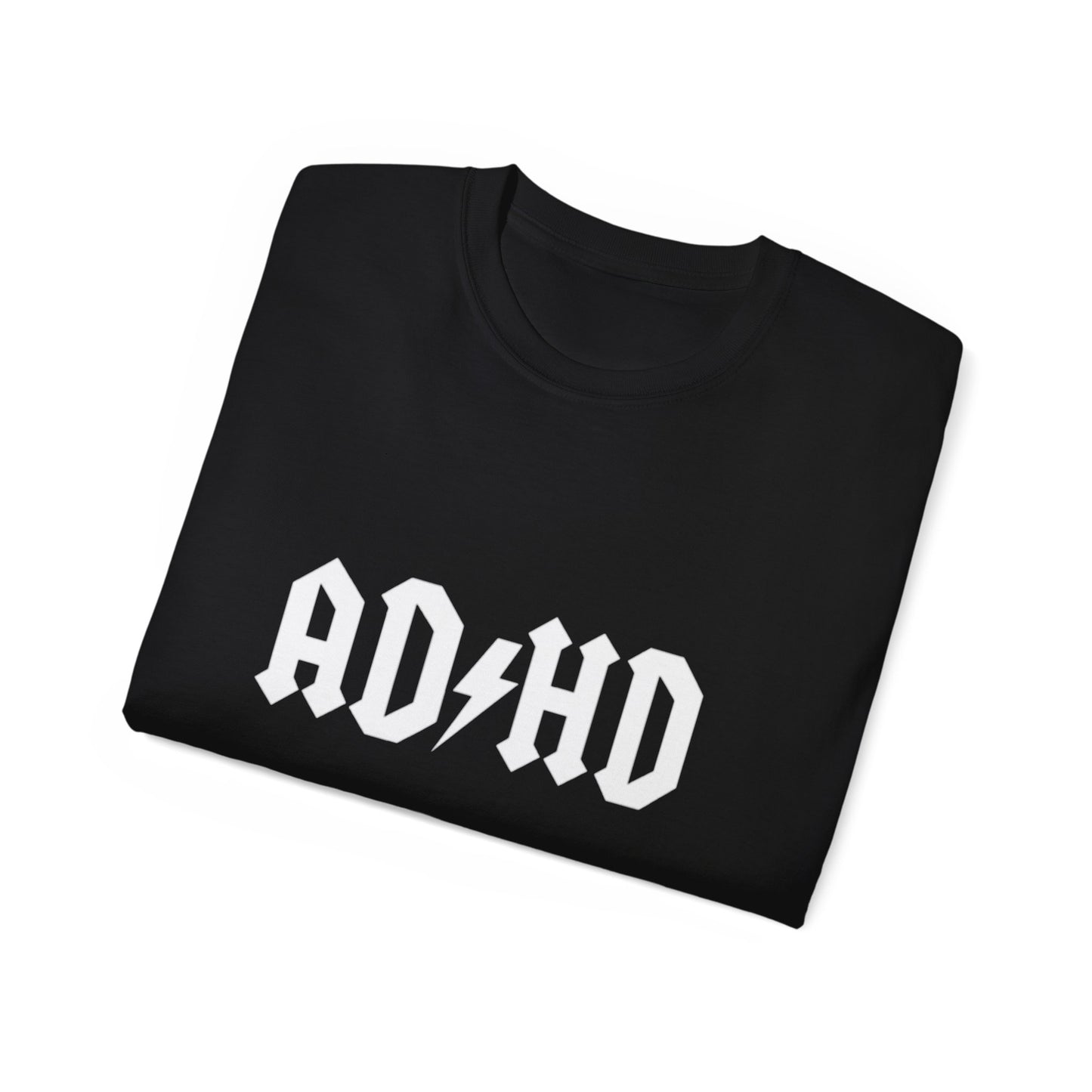 AD/HD White T-Shirt