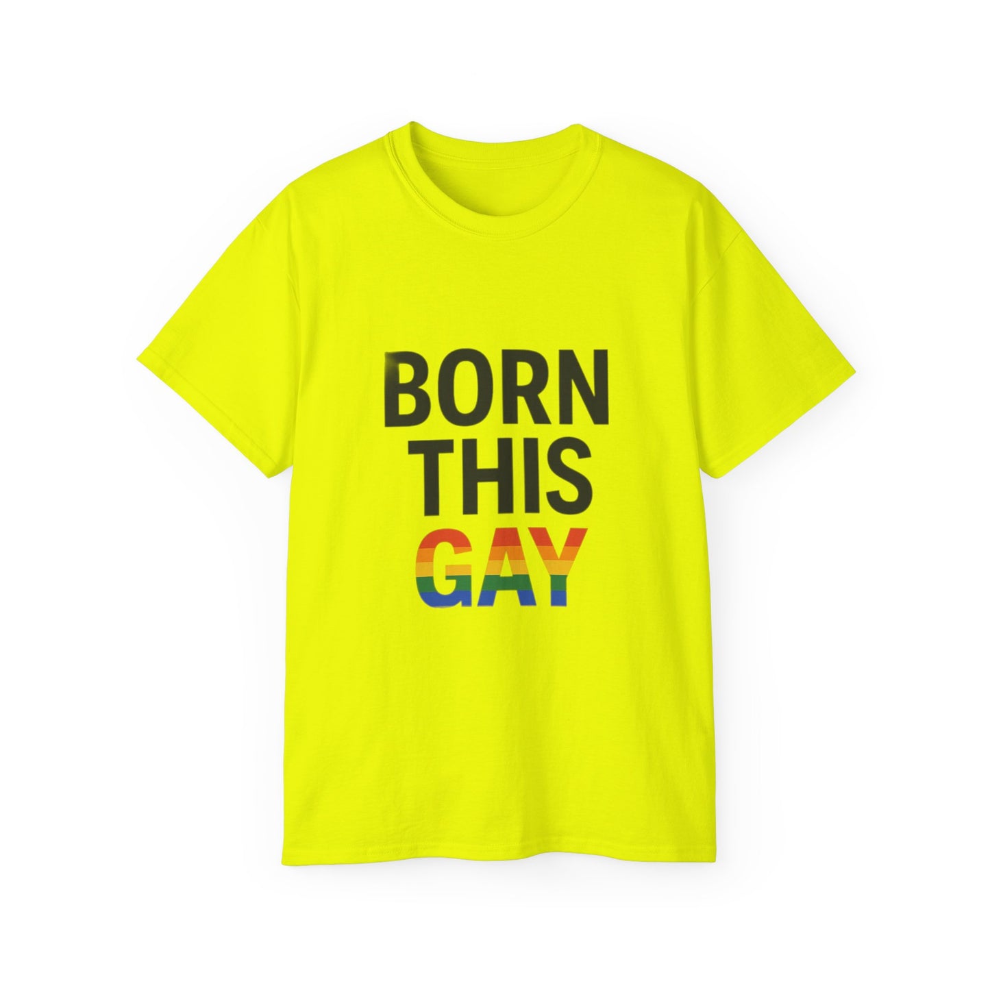 Born This Gay T-Shirt