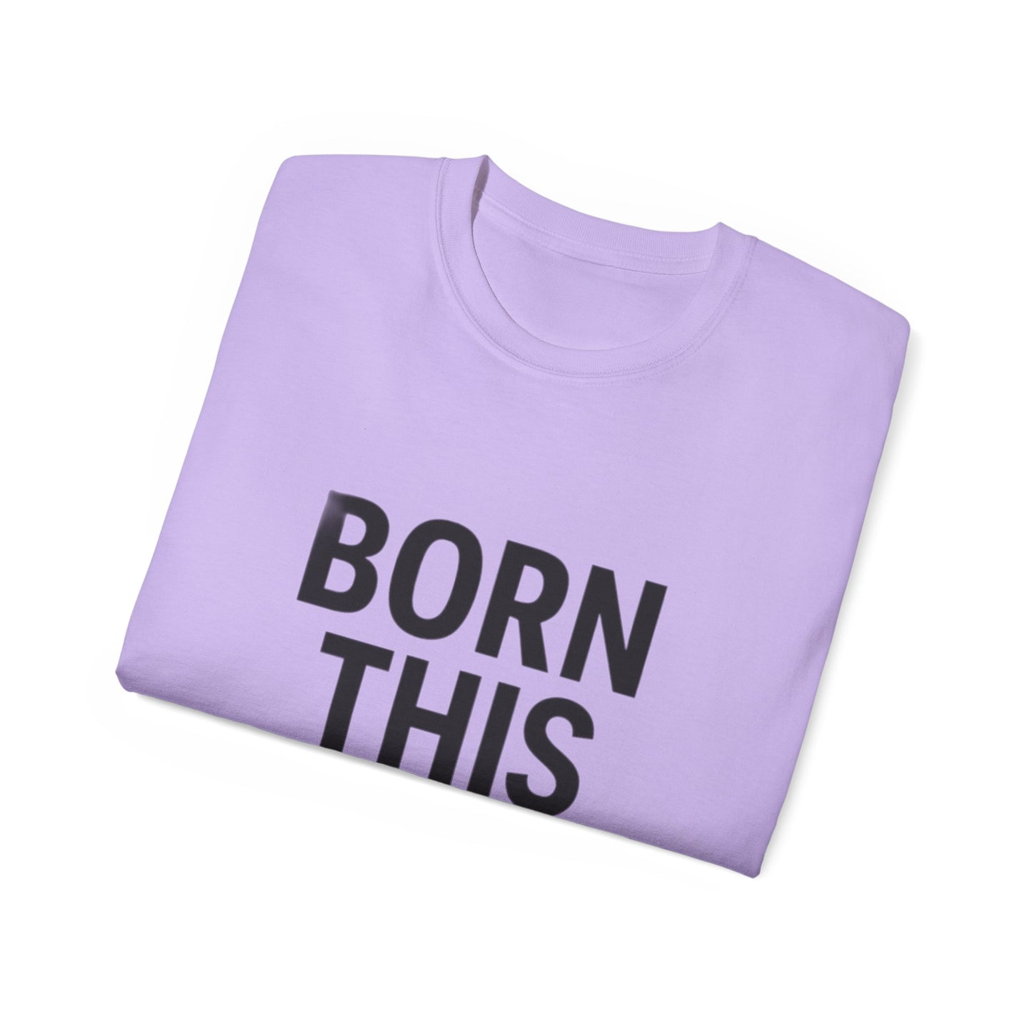 Born This Gay T-Shirt
