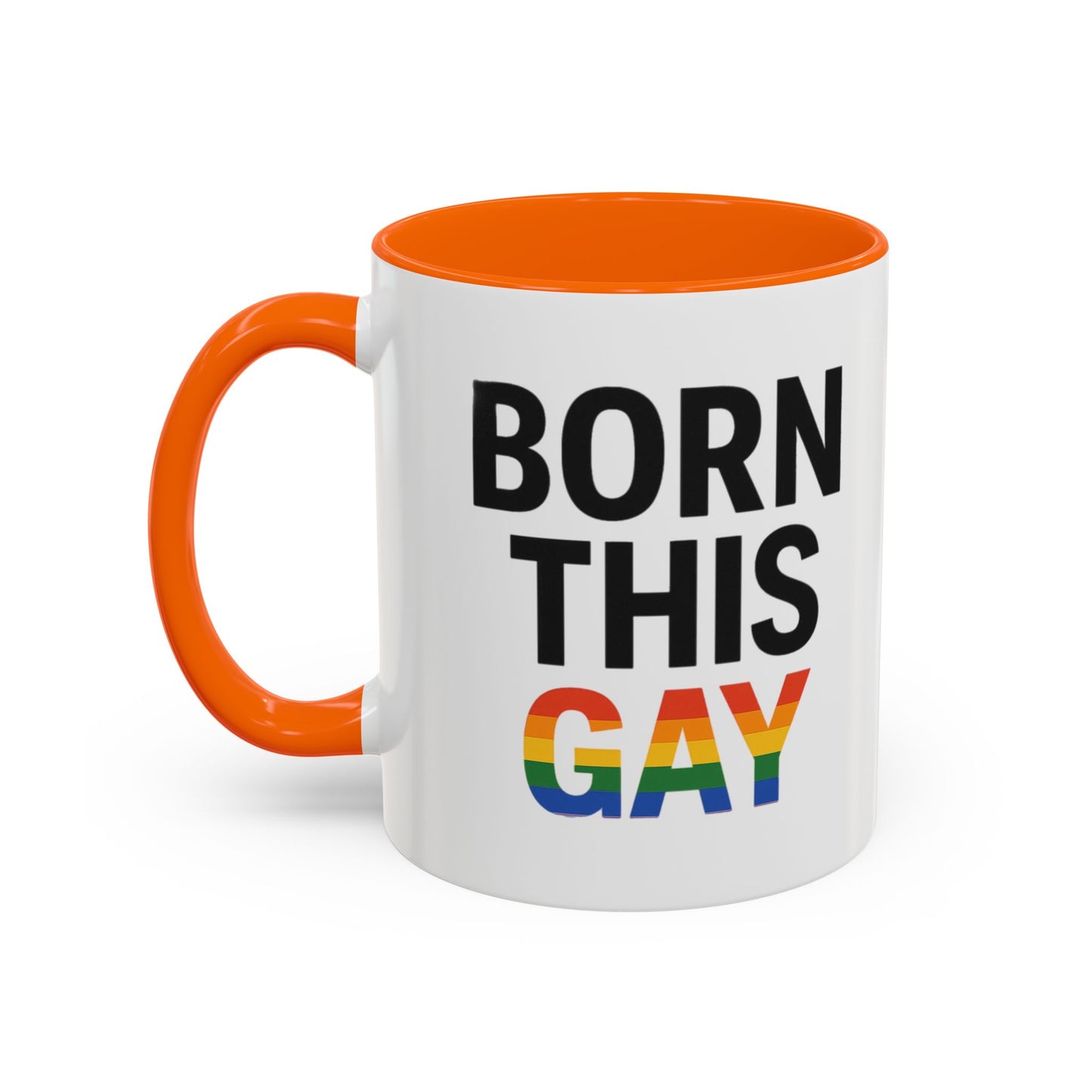 Born This Gay Mug