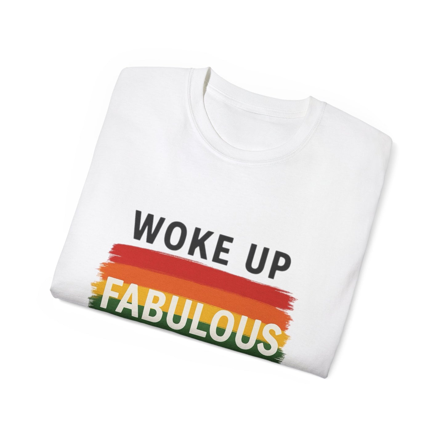 Woke Up Fabulous Again T-Shirt