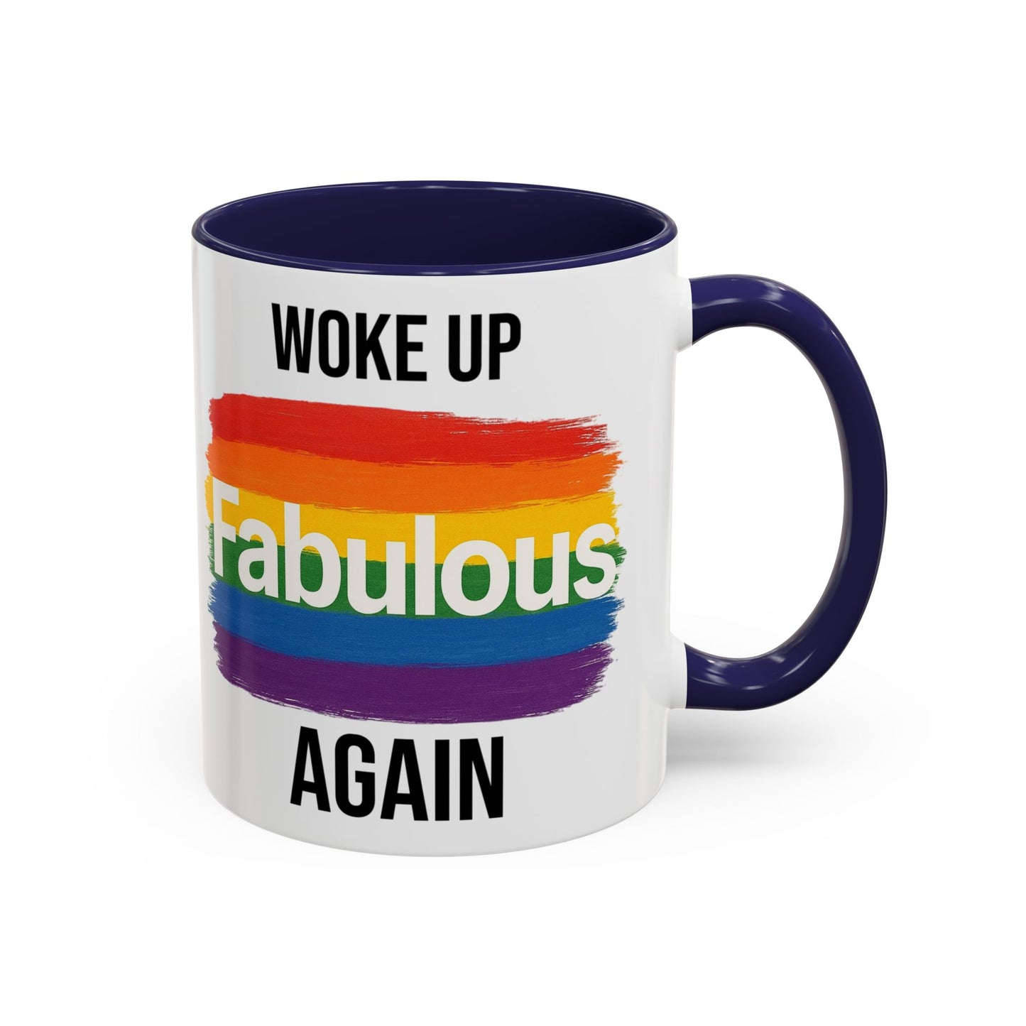 Woke Up Fabulous Again Mug