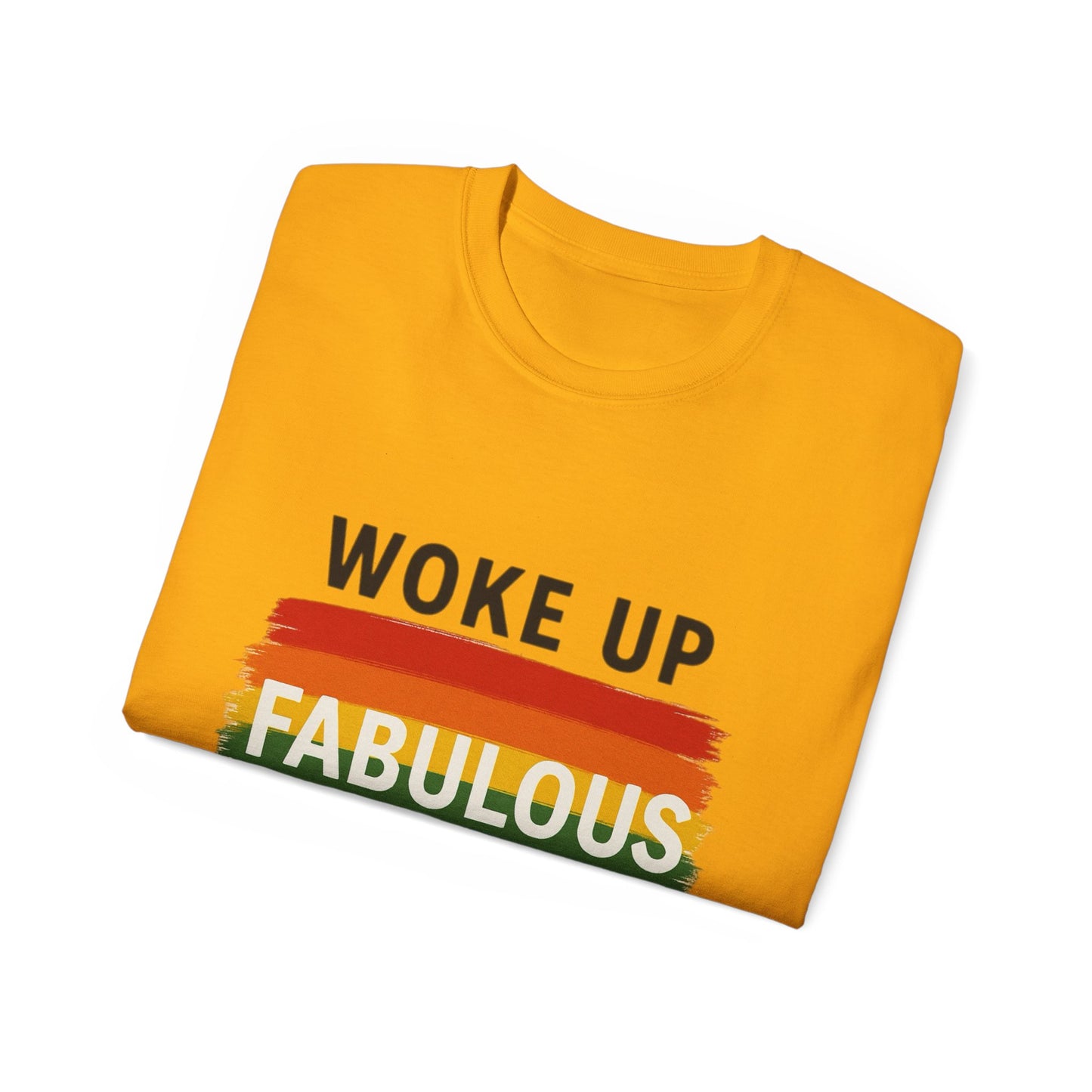 Woke Up Fabulous Again T-Shirt