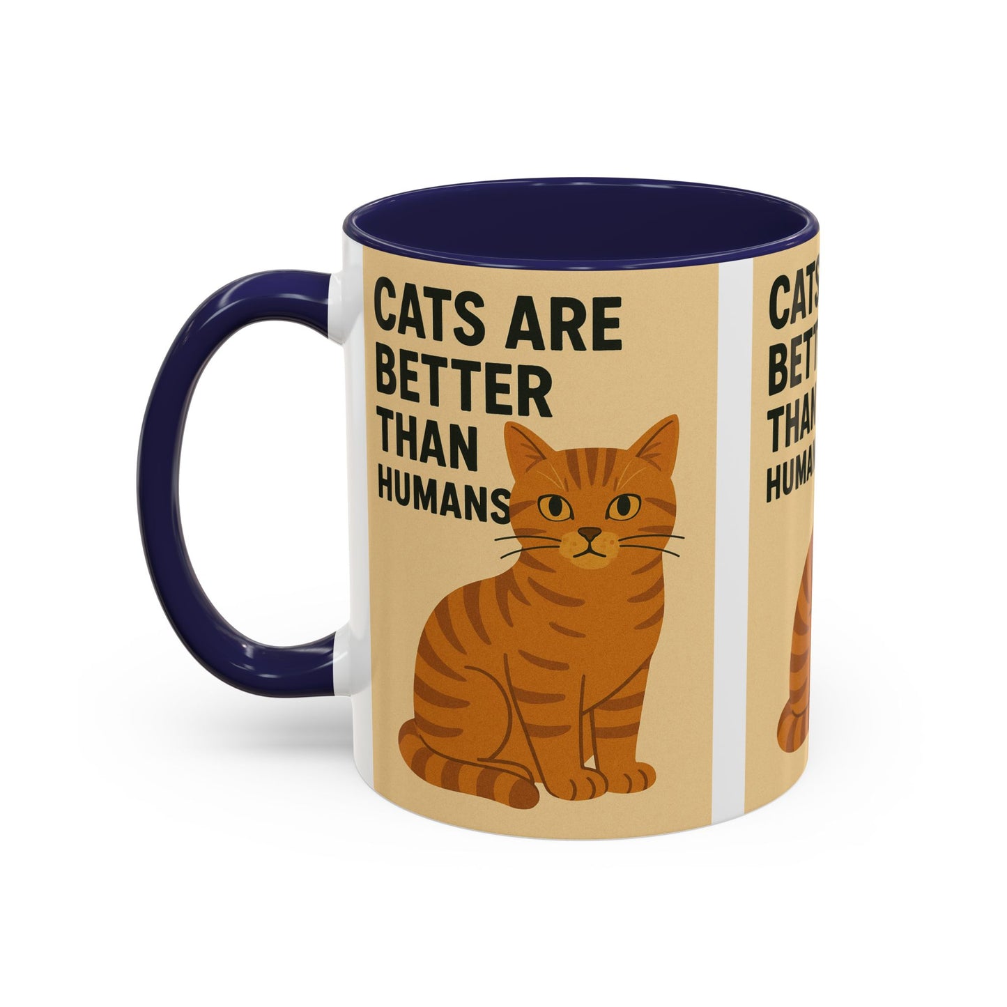Cats Are Better Than Humans Mug