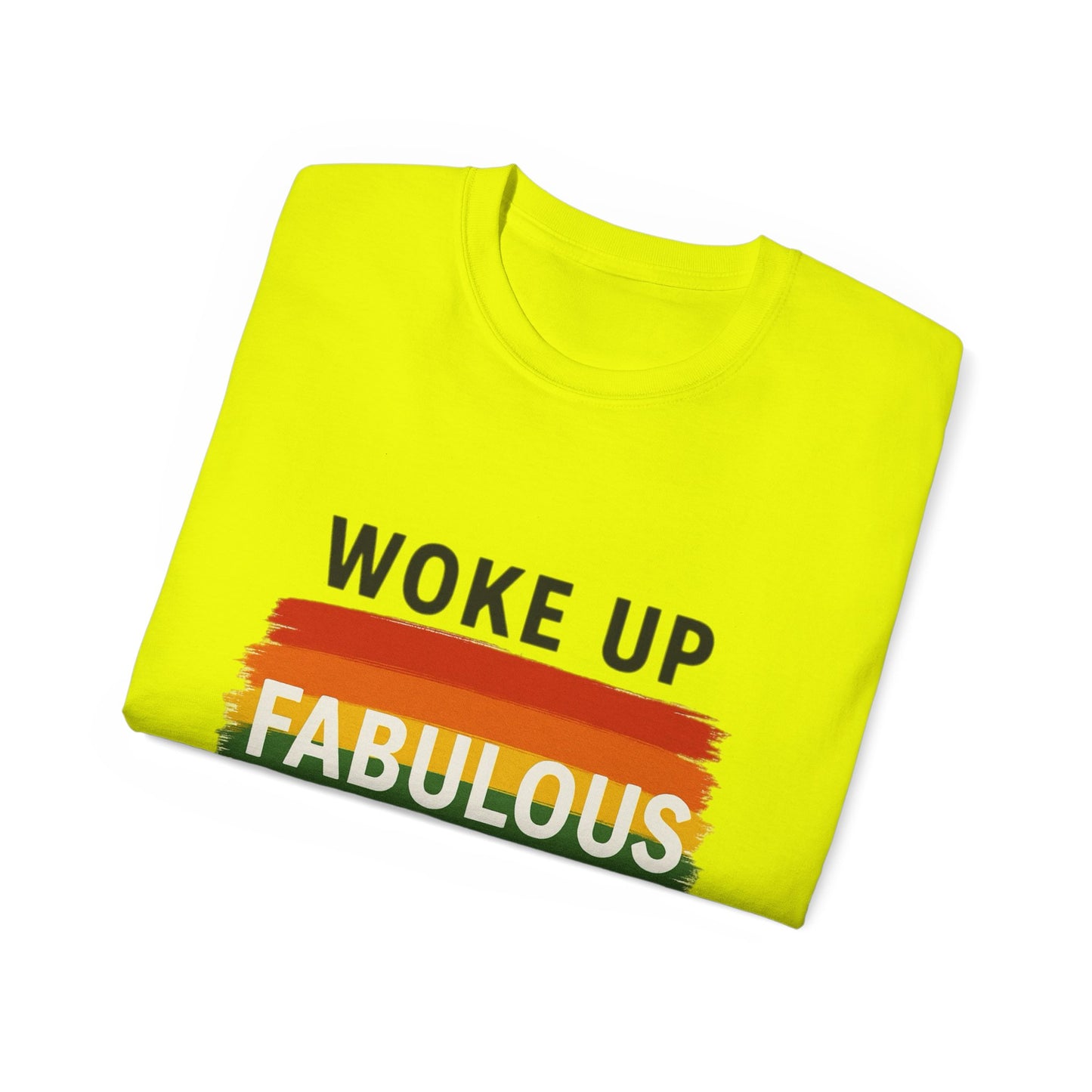 Woke Up Fabulous Again T-Shirt