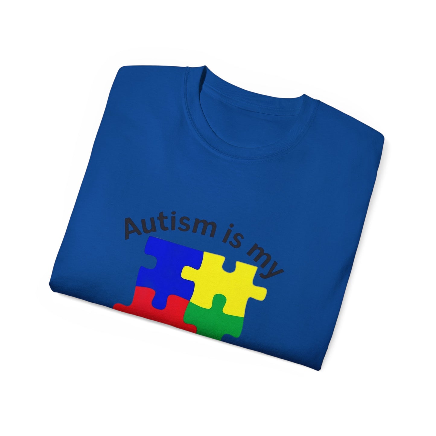 Autism Is My Superpower T-Shirt