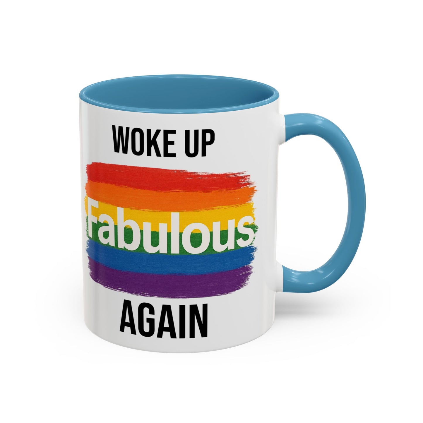 Woke Up Fabulous Again Mug