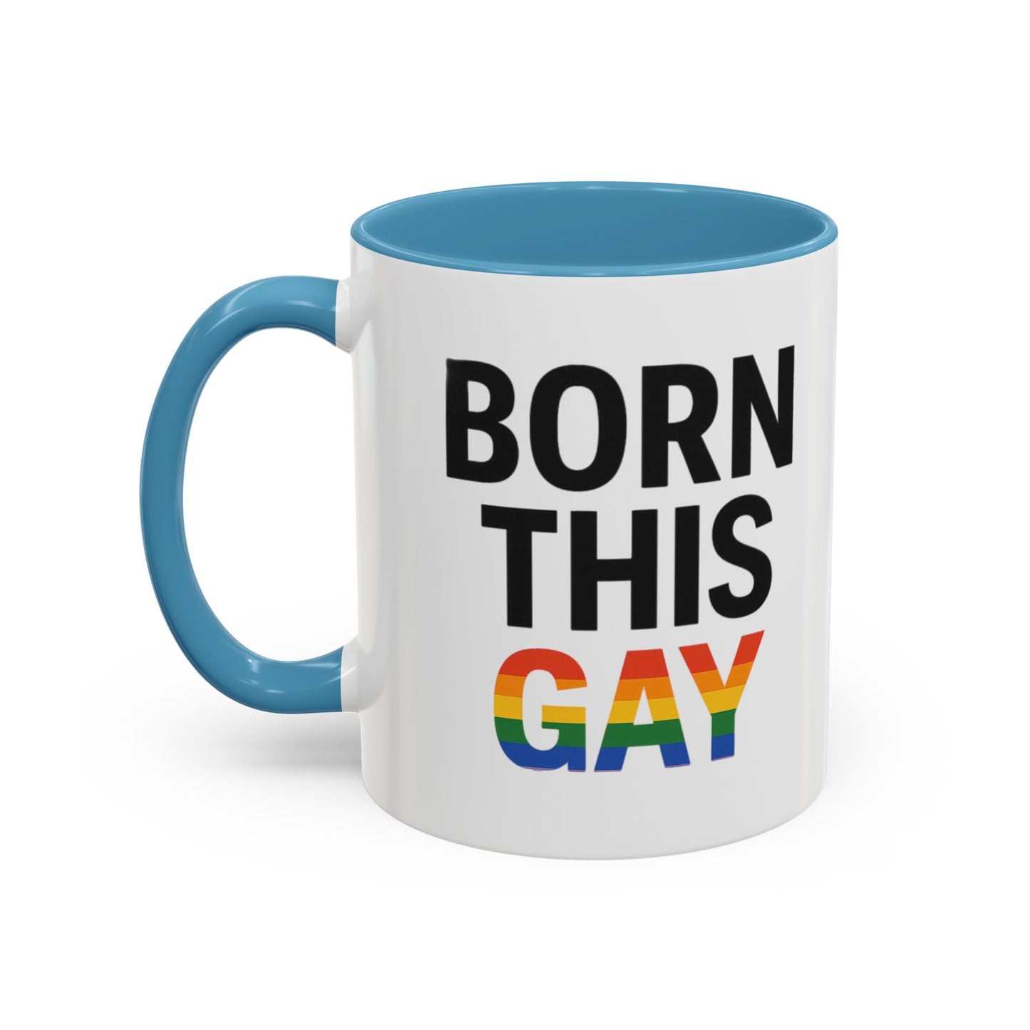 Born This Gay Mug