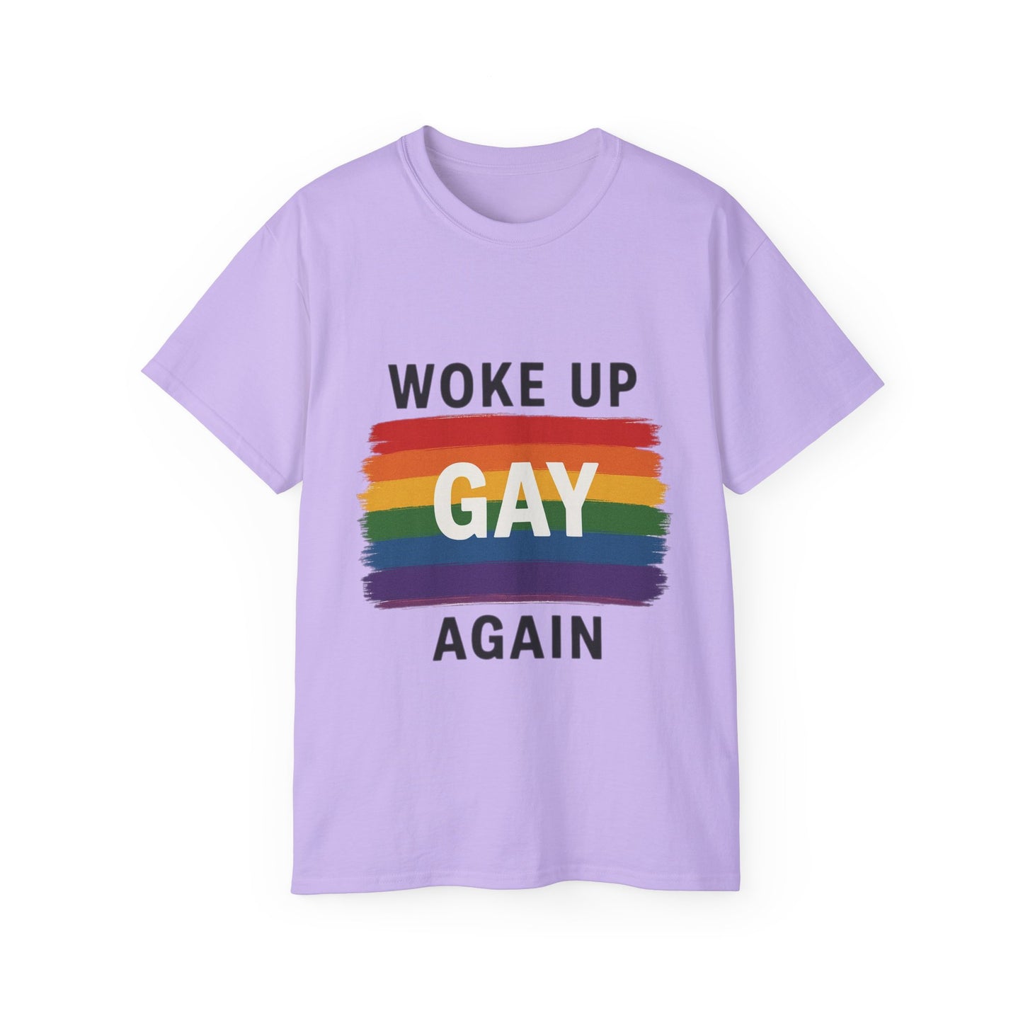 Woke Up Gay Again T-Shirt