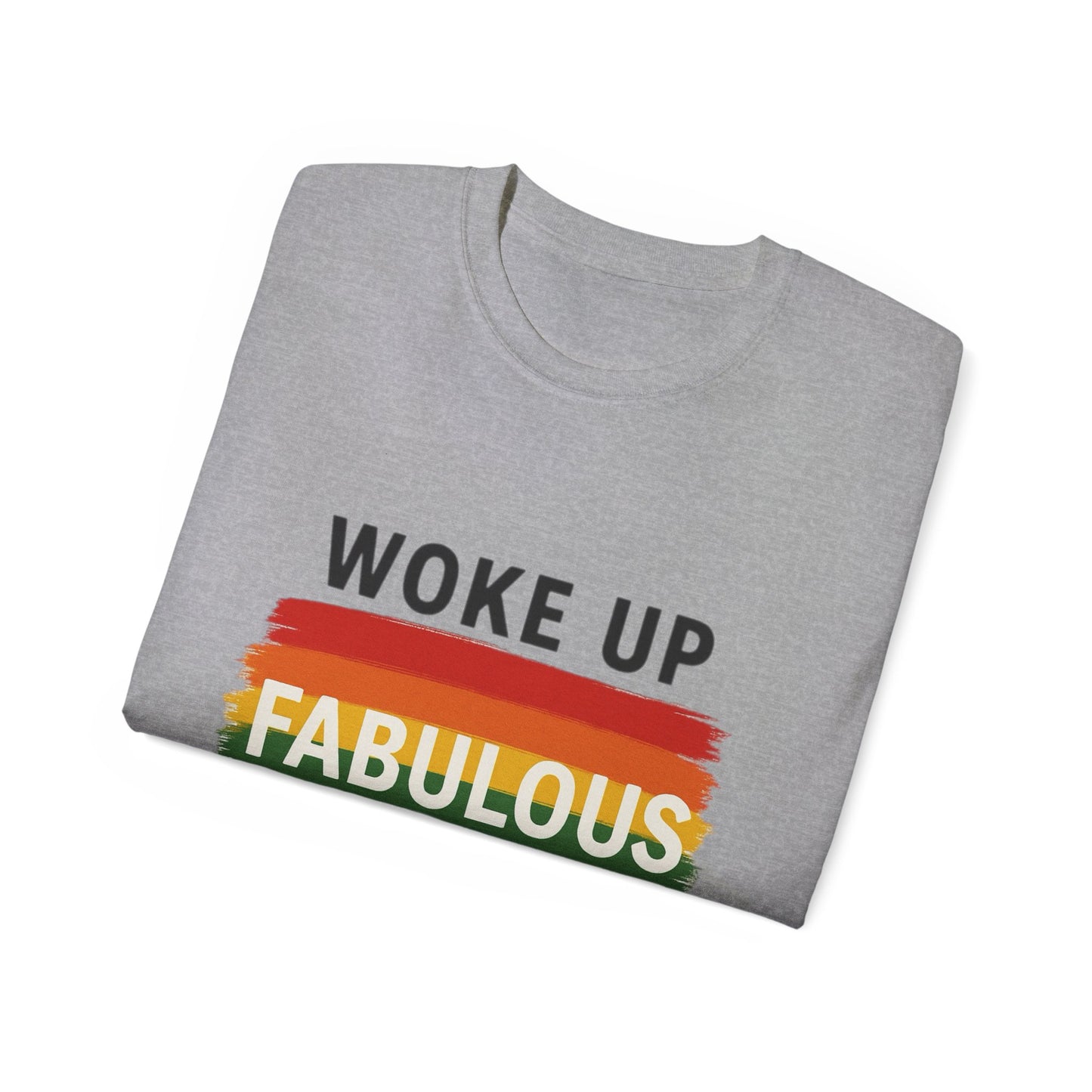 Woke Up Fabulous Again T-Shirt