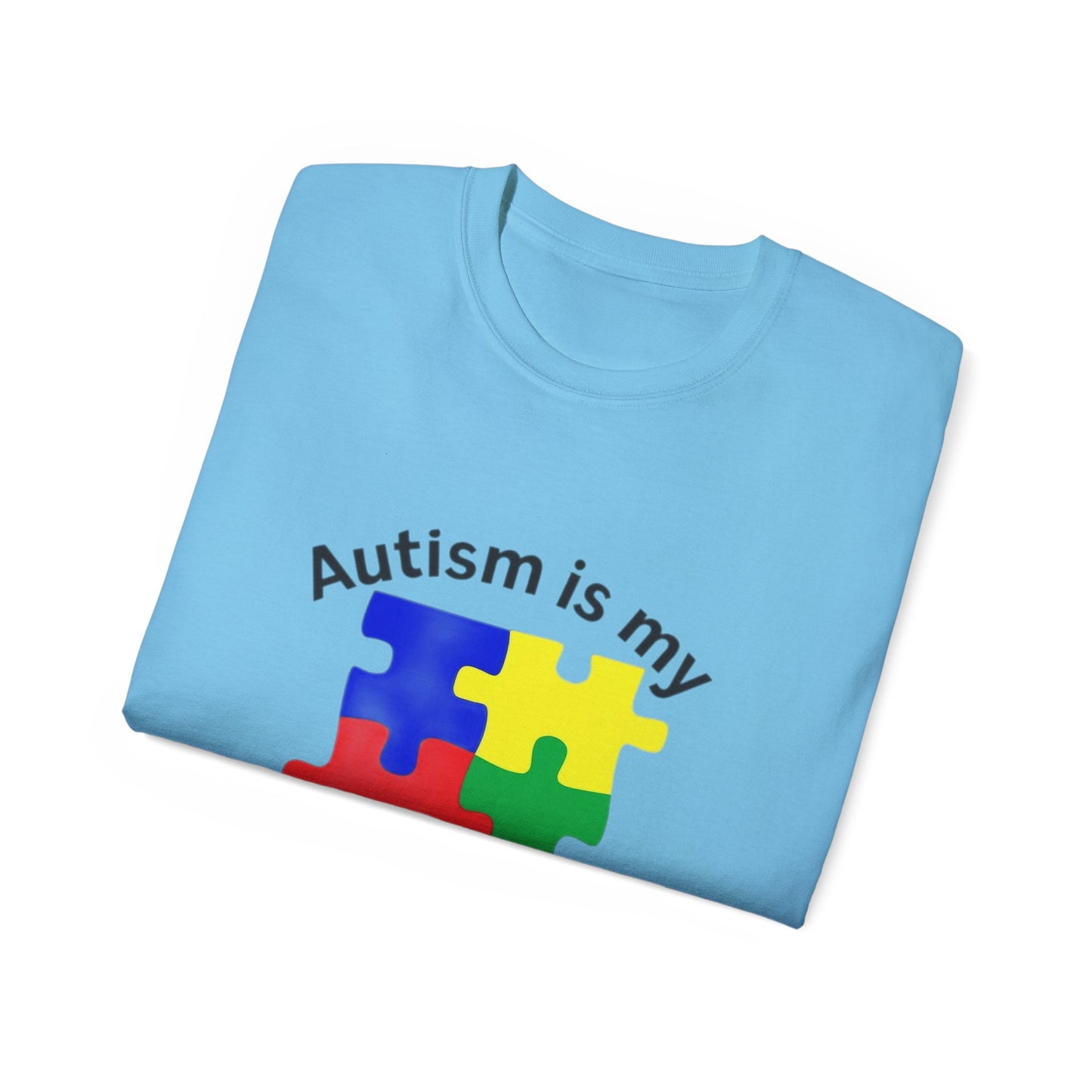 Autism Is My Superpower T-Shirt
