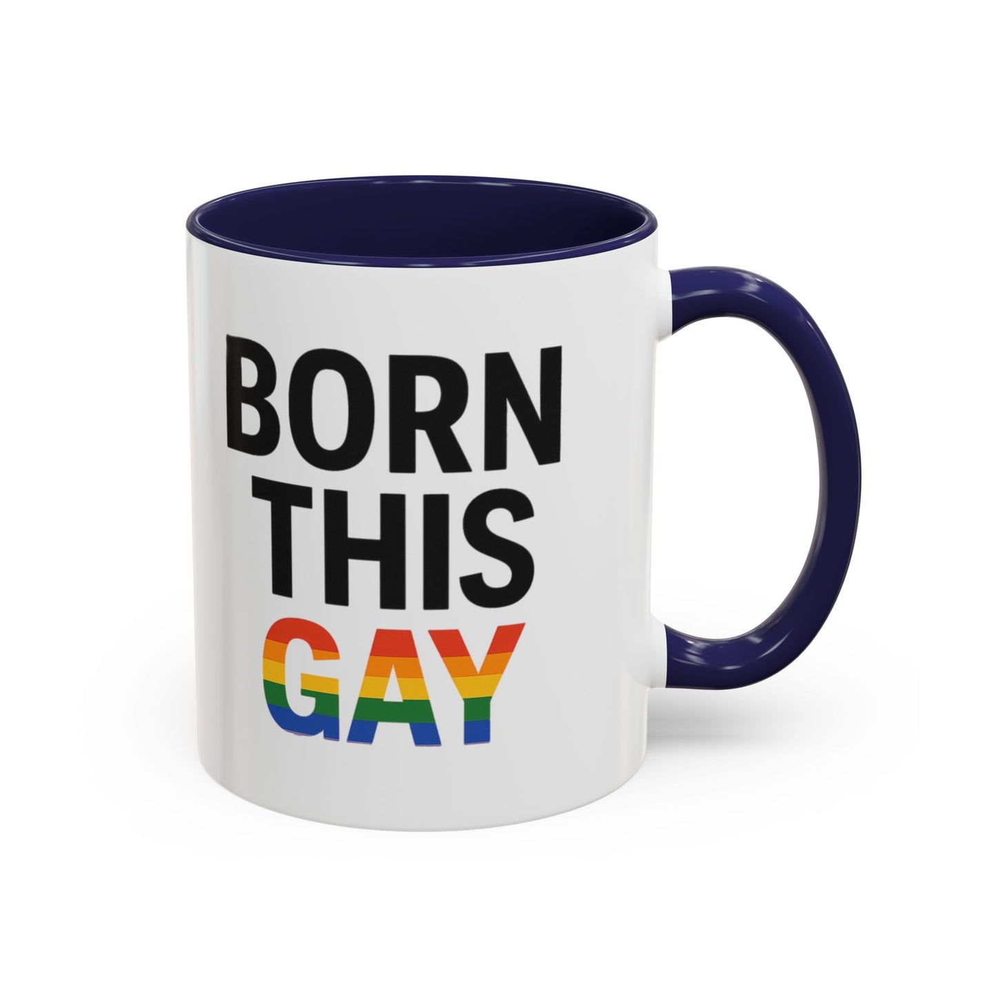 Born This Gay Mug