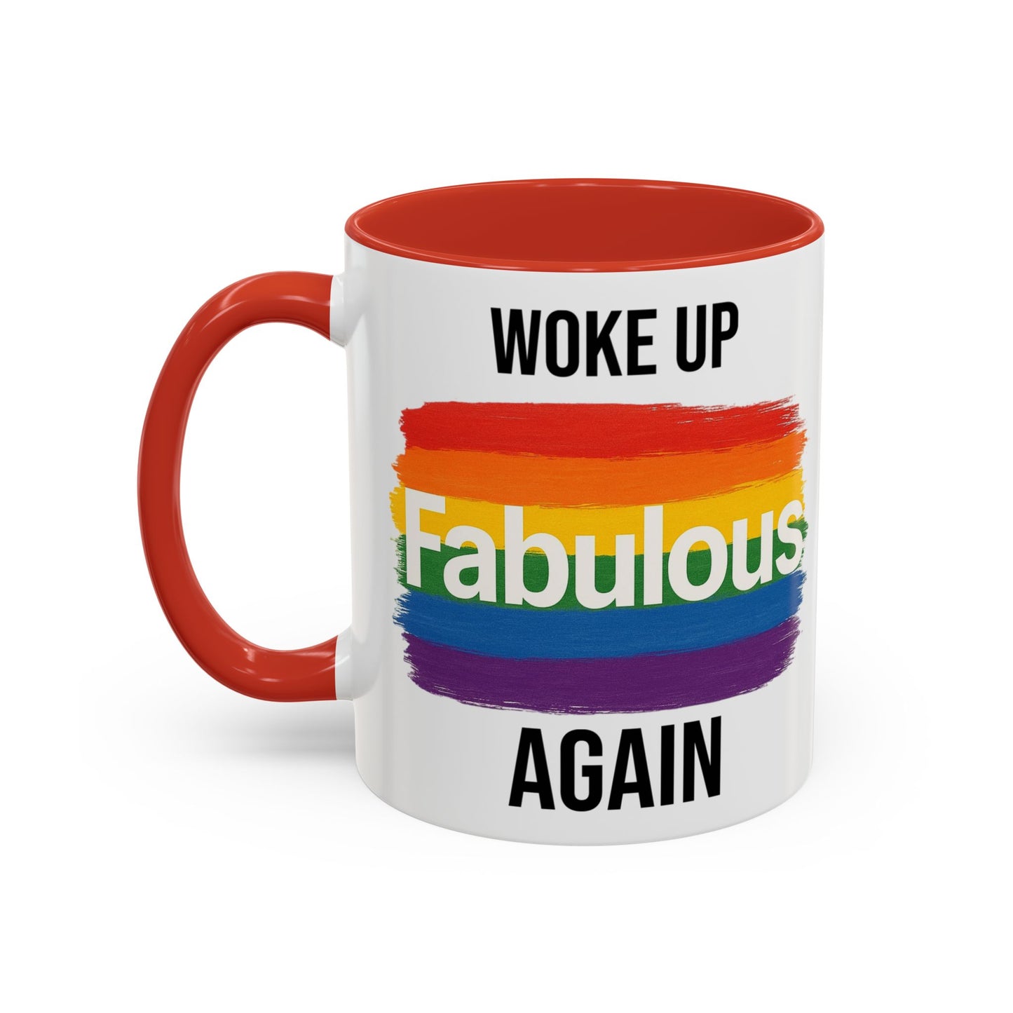 Woke Up Fabulous Again Mug