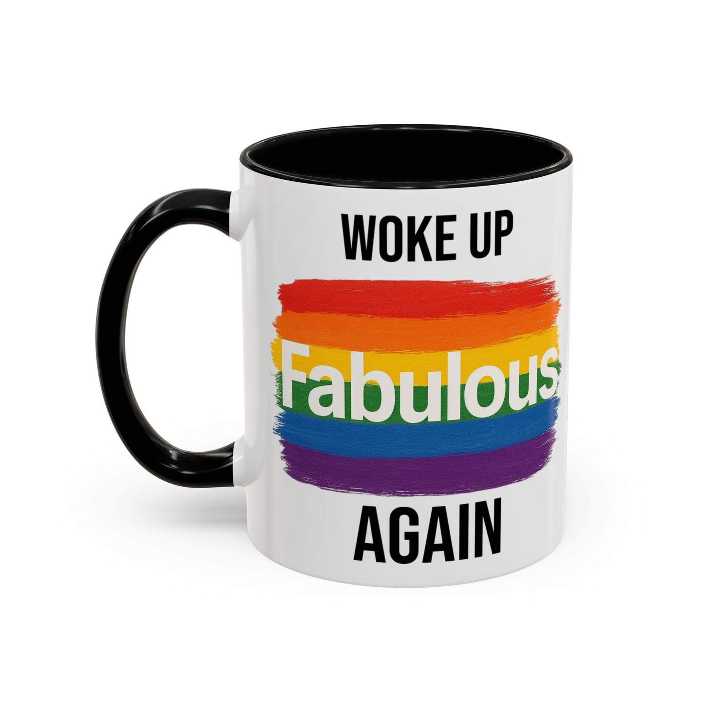 Woke Up Fabulous Again Mug