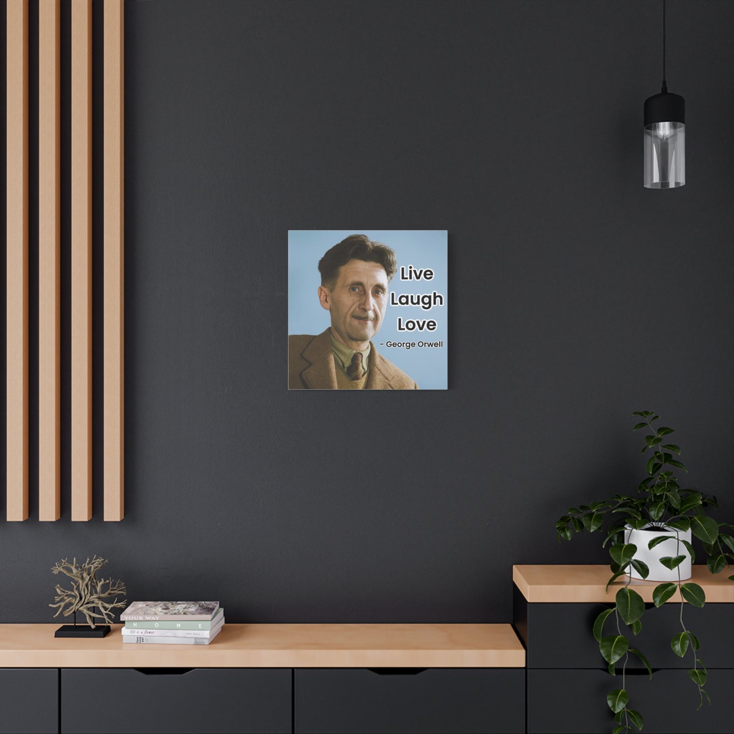 George Orwell Live Laugh Love Canvas