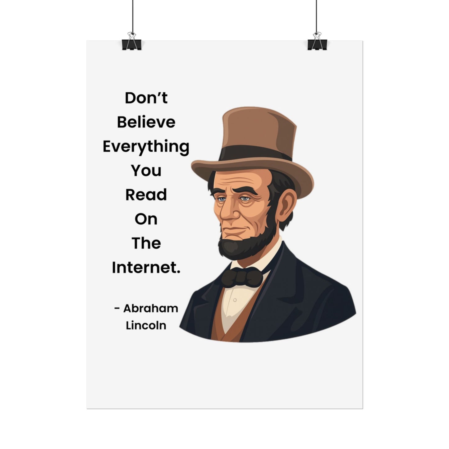 Abraham Lincoln Funny Internet Quote Rolled Poster