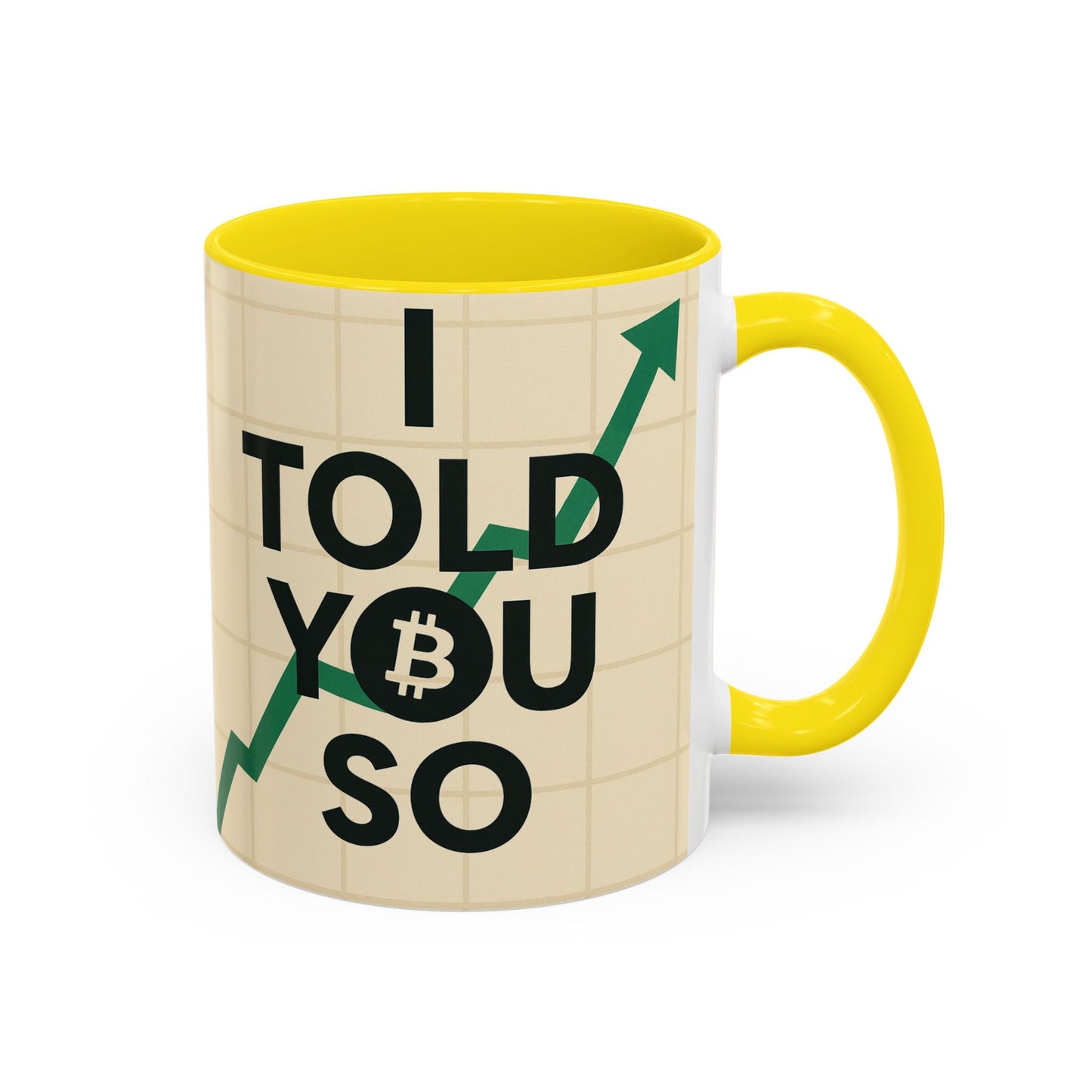 I Told You So Bitcoin Mug
