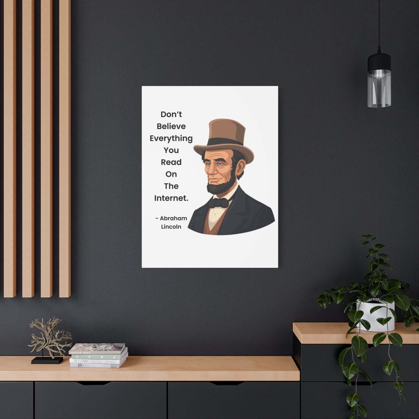 Abraham Lincoln Funny Internet Quote Canvas