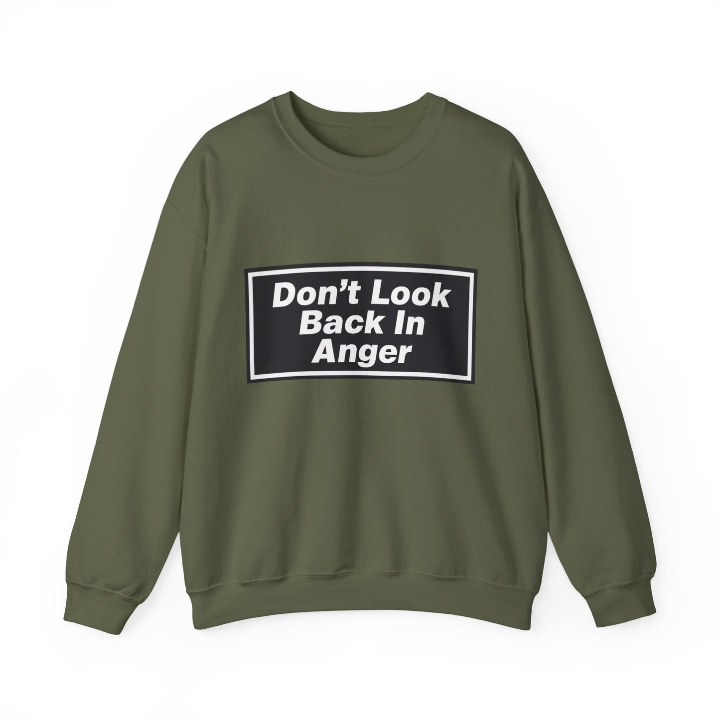 Don’t Look Back In Anger Sweatshirt