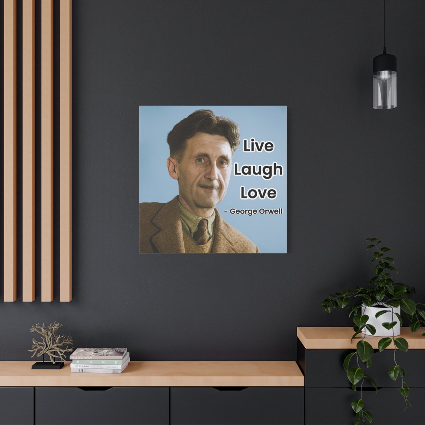 George Orwell Live Laugh Love Canvas