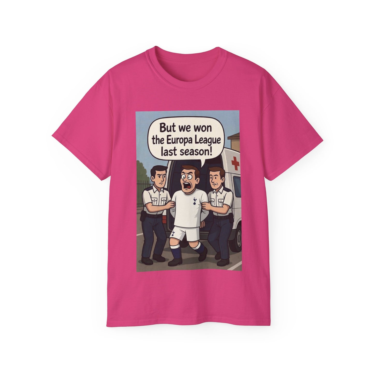 Tottenham Hotspur But we won Unisex Ultra Cotton Tee